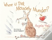 Where Is That Mousely Munder?