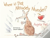 Capa do artigo Where Is That Mousely Munder?