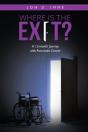 Where Is The Exit? - Preview