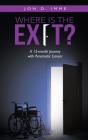 Where Is The Exit? - Preview