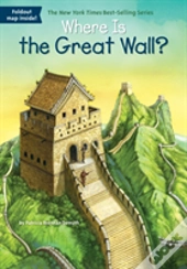 Where Is The Great Wall?