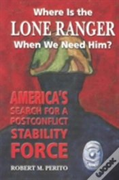 Capa do artigo Where Is The Lone Ranger When We Need Him?