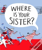 Where Is Your Sister?