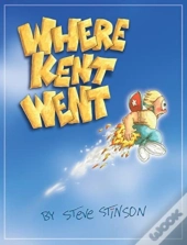Where Kent Went