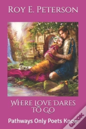 Capa do artigo Where Love Dares To Go: Pathways Only Po