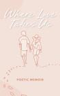 Where Love Takes Us - Preview