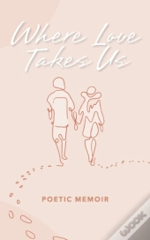 Where Love Takes Us