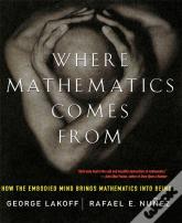 Where Mathematics Come From