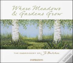 Where Meadows & Gardens Grow