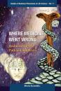 Where Medicine Went Wrong: Rediscovering The Path To Complexity - Preview