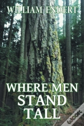 Where Men Stand Tall