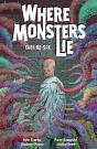 Where Monsters Lie Volume 2: Cull-De-Sac - Preview
