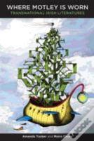 Where Motley Is  Worn