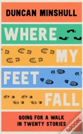 Where My Feet Fall