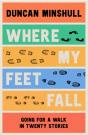 Where My Feet Fall - Preview