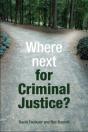 Where Next For Criminal Justice? - Preview