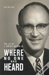 Where No One Has Heard