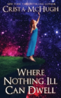 Where Nothing Ill Can Dwell - Preview