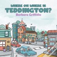 Where Oh Where Is Teddington?
