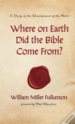 Capa do artigo Where On Earth Did The Bible Come From?