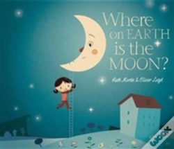 Capa do artigo Where On Earth Is The Moon?