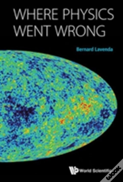 Capa do artigo Where Physics Went Wrong