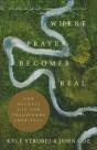 Where Prayer Becomes Real - Preview