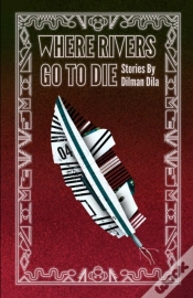 Capa do artigo Where Rivers Go To Die