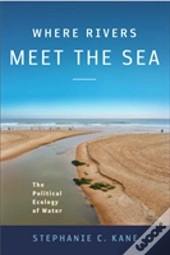 Where Rivers Meet The Sea