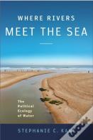 Where Rivers Meet The Sea