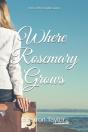 Where Rosemary Grows - Preview