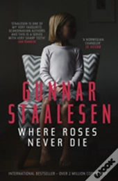 Where Roses Never Die