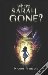 Where Sarah Gone