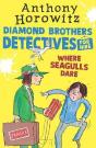 Where Seagulls Dare: A Diamond Brothers Case - Preview