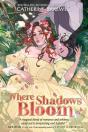 Where Shadows Bloom - Preview