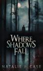 Where Shadows Fall - Preview