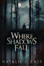 Where Shadows Fall - Preview
