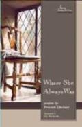 Where She Always Was