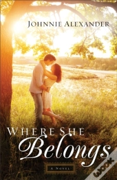 Where She Belongs (Misty Willow Book #1)