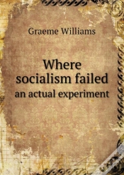 Capa do artigo Where Socialism Failed An Actual Experiment