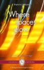 Where Spaces Glow - Preview
