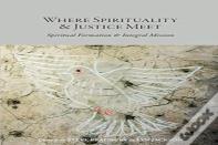 Where Spirituality & Justice Meet