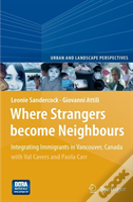 Where Strangers Become Neighbours