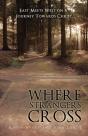 Where Strangers Cross - Preview