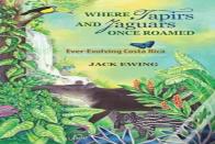 Where Tapirs And Jaguars Once Roamed