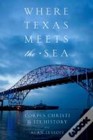 Where Texas Meets The Sea