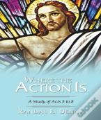 Where The Action Is
