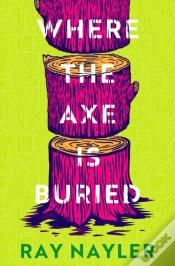 Capa do artigo Where The Axe Is Buried