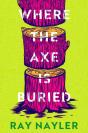 Where The Axe Is Buried - Preview