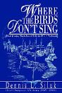 Where The Birds Don'T Sing - Preview